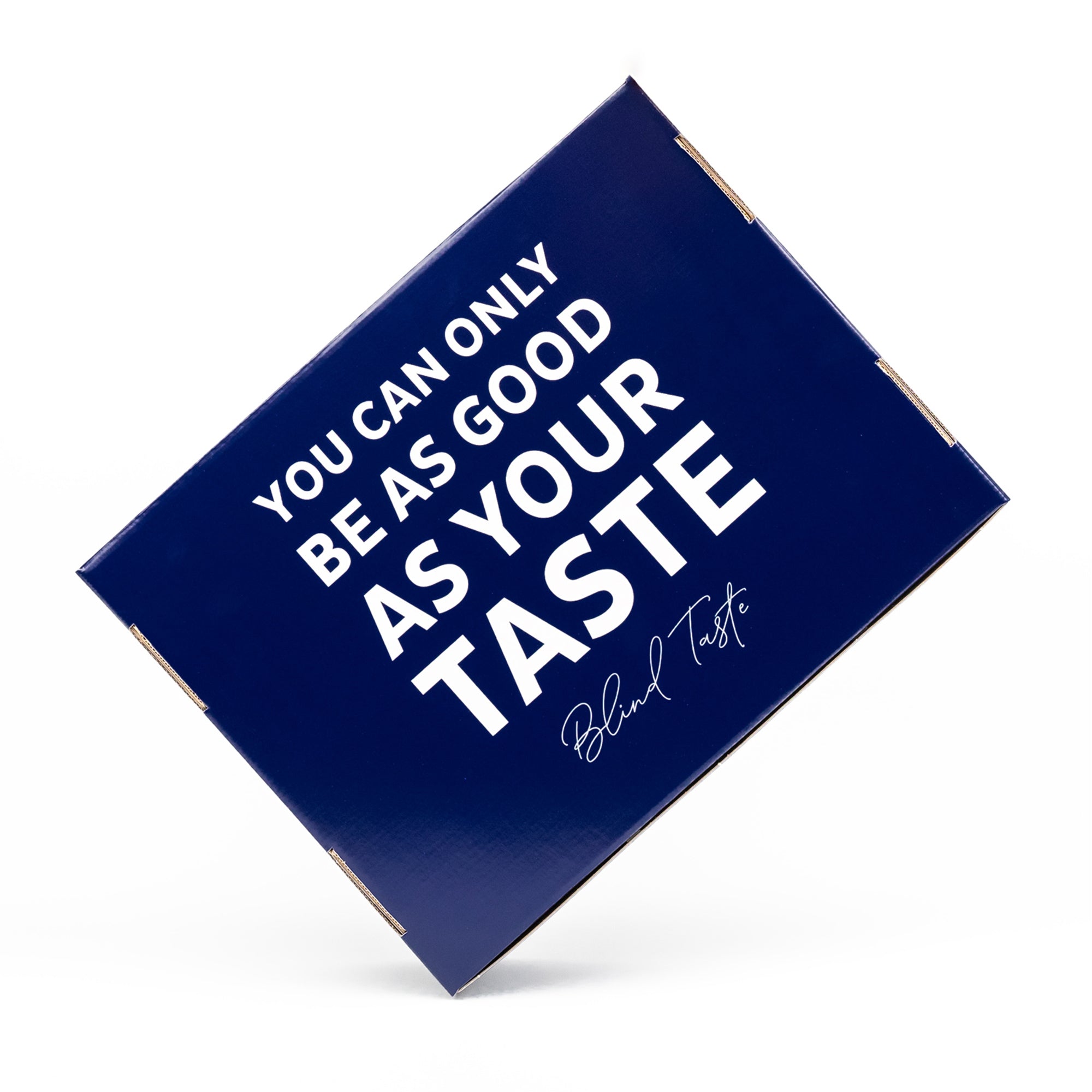 Verpackung "You can only be as good as your taste"